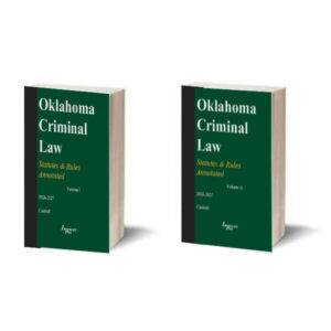 Oklahoma Criminal Law--Statutes & Rules--Annotated (2026-2027 ed.)