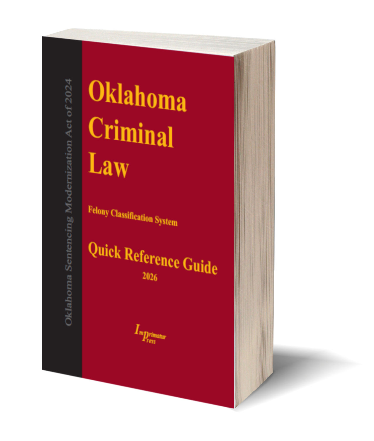 The Quick Reference Guide to the Oklahoma Sentencing Modernization Act (2026)